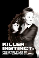 Poster for Killer Instinct: From the Files of Agent Candice DeLong