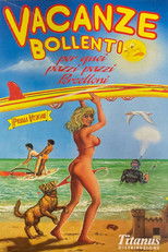 Vacanze bollenti per quei pazzi, pazzi porcelloni