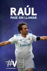 Poster for Raúl, pase sin llamar