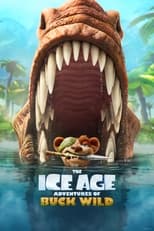 Poster for The Ice Age Adventures of Buck Wild 