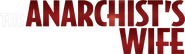 Logo of The Anarchist's Wife image size 1602x468