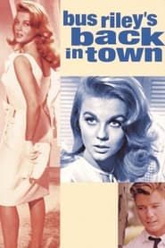 Bus Riley’s Back in Town 1965 123movies