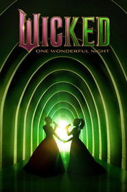 Poster of Wicked: One Wonderful Night image size 1000x1500