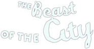 Logo of The Beast of the City image size 742x387