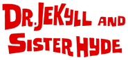 Logo of Dr. Jekyll & Sister Hyde image size 1122x533