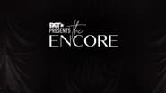 BET Presents: The Encore  