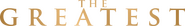 Logo of The Greatest image size 2761x382