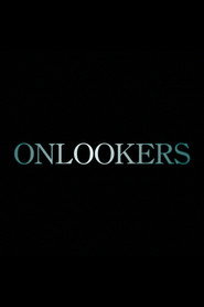 Onlookers