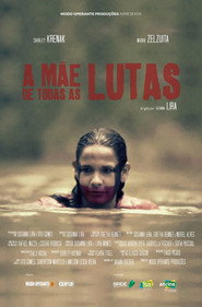 A Mãe de Todas as Lutas poster