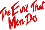 Logo of The Evil That Men Do image size 941x621