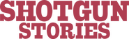 Logo of Shotgun Stories image size 4152x1276