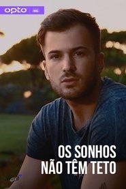 Os Sonhos Não Têm Teto