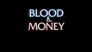 Blood & Money  