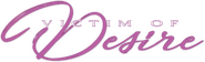 Logo of Victim of Desire image size 797x242