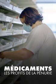 poster Médicaments : Les Profits de la pénurie