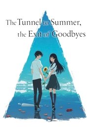 Poster of The Tunnel to Summer, the Exit of Goodbyes image size 1018x1526