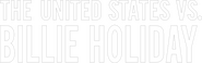 Logo of The United States vs. Billie Holiday image size 2188x688