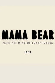 Mama Bear movie poster