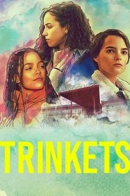 serie streaming - Trinkets streaming