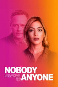 Nobody Belongs to Nobody Poster