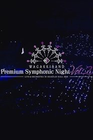 poster Wagakki Band Premium Symphonic Night Vol.2 - Live & Orchestra - in Osaka-jo Hall