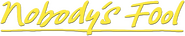 Logo of Nobody's Fool image size 625x120