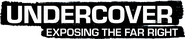 Logo of Undercover: Exposing the Far Right image size 783x167