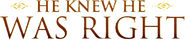 Logo of He Knew He Was Right image size 704x153