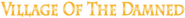 Logo of Village of the Damned image size 1270x125