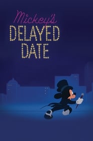 Mickey's Delayed Date