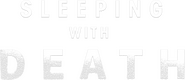 Logo of Sleeping With Death image size 672x292