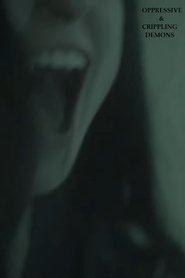 poster Oppressive & Crippling Demons