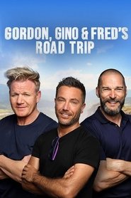 Poster of Gordon, Gino and Fred's Road Trip image size 1000x1500