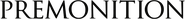 Logo of Premonition image size 7046x732