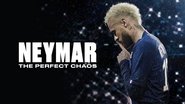 Neymar, le chaos parfait  