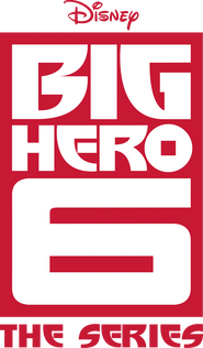 Logo of Big Hero 6 The Series image size 2002x3423