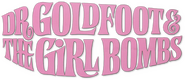 Logo of Dr. Goldfoot and the Girl Bombs image size 705x306