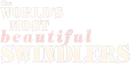 Logo of The World's Most Beautiful Swindlers image size 1018x498