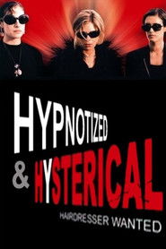 Hypnotized and Hysterical (Hairstylist Wanted) Poster