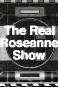 The Real Roseanne Show poster