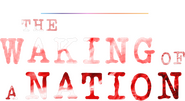 Logo of The Waking of a Nation image size 731x399