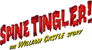 Logo of Spine Tingler! The William Castle Story image size 719x390