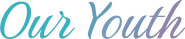 Logo of Our Youth image size 795x169