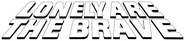 Logo of Lonely are the Brave image size 794x175