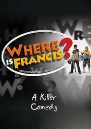 poster Where Is Francis?