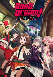 poster BanG Dream! FILM LIVE