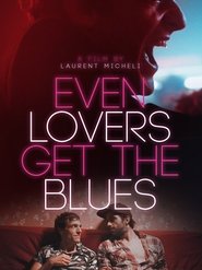 poster Even Lovers Get the Blues