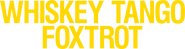 Logo of Whiskey Tango Foxtrot image size 4314x1137