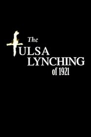 poster The Tulsa Lynching of 1921: A Hidden Story
