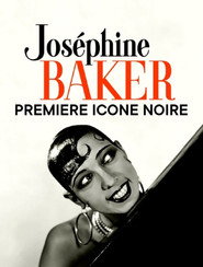 Josephine Baker: The Story of an Awakening